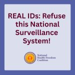 REAL IDs Refuse this National Surveillance System! square NHFC