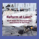 Reform at Last – ACIP – square NHFC